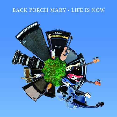CD_DVD sleeve single.eps Back Porch Mary - Life Is Now