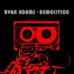 RyanAdams-Demolition