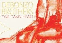 Debonzo Brothers – One Damn Heart
