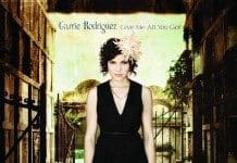 Carrie Rodriguez – Give Me All You Got