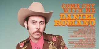 Daniel Romano – Come Cry With Me