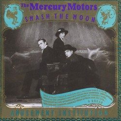 Mercury_Motors_-_Smash_the_Moon