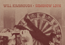 Will Kimbrough – Sideshow Love