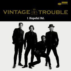 Vintage Trouble 1 Hopeful Rd