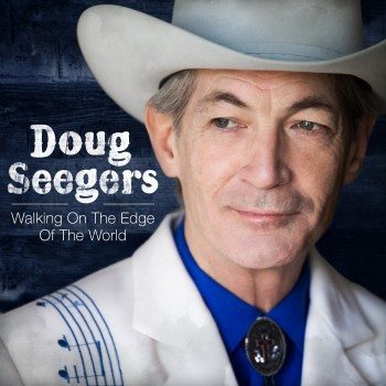 Doug-Seegers_Walking-On-The-Edge-Of-The-World